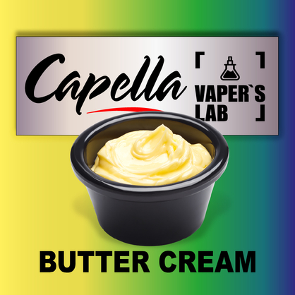 Фото на Арому Capella Butter Cream Вершковий крем