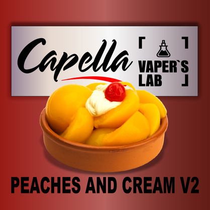 Фото на аромку Capella Peaches and Cream V2 Персик и сливки V2