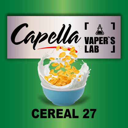 Фото на Aroma Capella Cereal 27 Пластівці з молоком