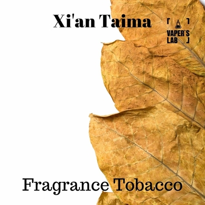 Фото, Відеоогляди на Преміум ароматизатори для електронних сигарет Xi'an Taima "Fragrance Tobacco" (Тютюновий концентрат) 