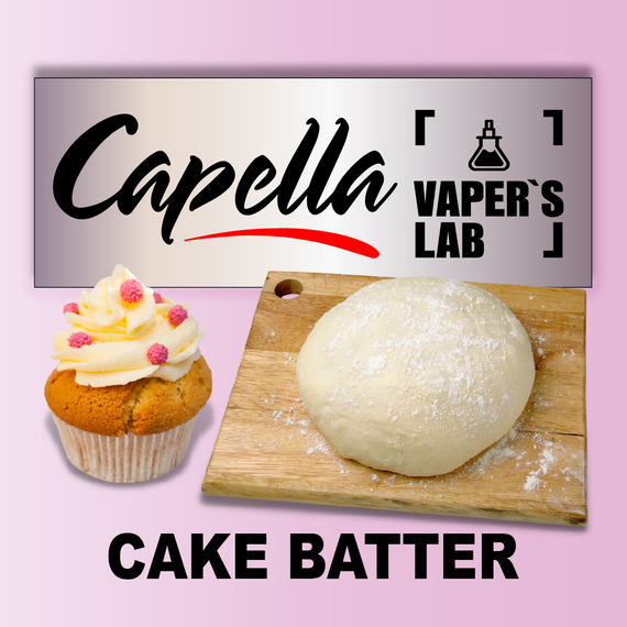 Отзывы на аромки Capella Cake Batter Тесто для кекса