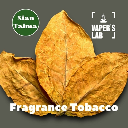 Фото, Видео, Лучшие пищевые ароматизаторы  Xi'an Taima "Fragrance Tobacco" (Табачный концентрат) 