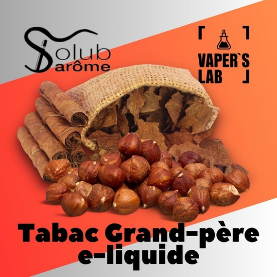 Відгуки на Аромки для вейпів Solub Arome "Tabac grand-père e-liquide" (Тютюн з фундуком) 