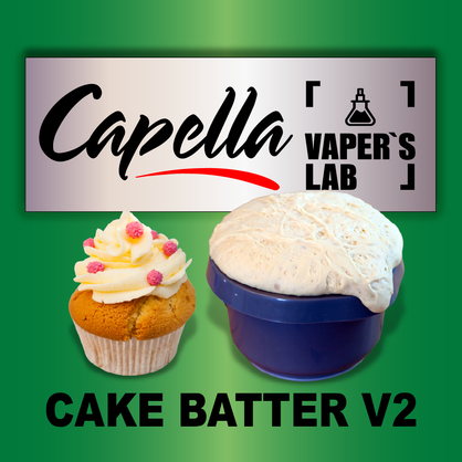 Фото на Арому Capella Cake Batter v2 Тісто для кексу v2