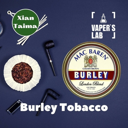 Фото, Видео, Ароматизатор для вейпа Xi'an Taima "Burley Tobacco" (Берли Табак) 