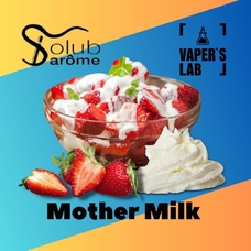  Solub Arome Mother Milk Клубника со сливками