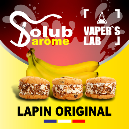 Фото, Відеоогляди на Найкращі харчові ароматизатори Solub Arome "Lapin original" (Печиво вершки банан) 