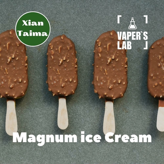 Відгуки на Ароматизатори смаку Xi'an Taima "Magnum Ice Cream" (Магнум Морозиво) 
