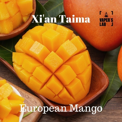 Фото, Відеоогляди на Преміум ароматизатор для електронних сигарет Xi'an Taima "European Mango" (Європейське манго) 