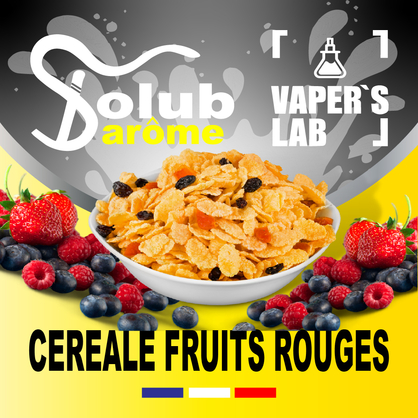 Фото, Видео, Ароматизаторы для вейпа купить украина Solub Arome "Céréale fruits rouges" (Кукурузные хлопья с ягодами) 