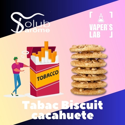 Фото, Видео, Ароматизаторы для вейпа Solub Arome "Tabac Biscuit cacahuete" (Табак и арахисовое печенье) 