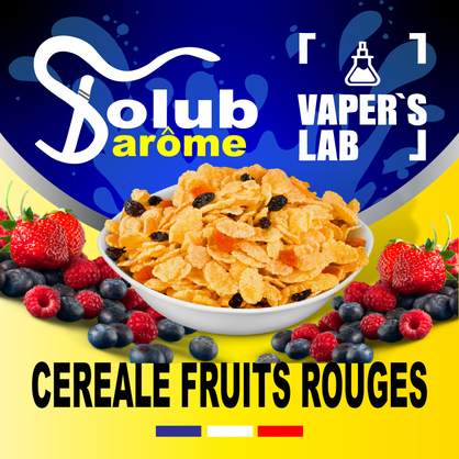 Фото, Відеоогляди на Aroma Solub Arome "Céréale fruits rouges" (Кукурудзяні пластівці з ягодами) 