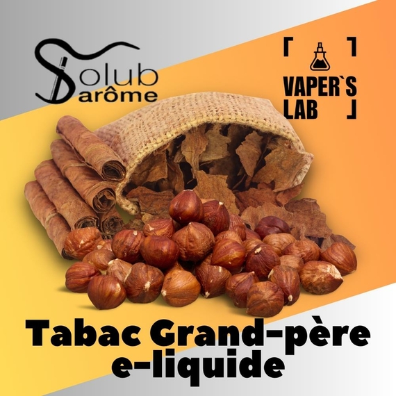 Отзывы на Натуральные ароматизаторы для вейпа  Solub Arome "Tabac grand-père e-liquide" (Табак с фундуком) 