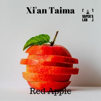 Фото, Видео, ароматизатор для самозамеса Xi'an Taima "Red Apple" (Красное яблоко) 