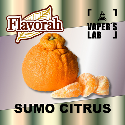 Фото на Ароматизатори Flavorah Sumo Citrus Сумо Цитрус