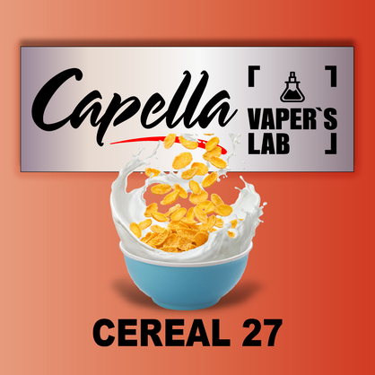 Фото на Aroma Capella Cereal 27 Пластівці з молоком