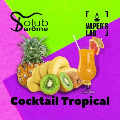 Фото, Видео, Компоненты для самозамеса Solub Arome "Cocktail tropical" (Тропический коктейль) 