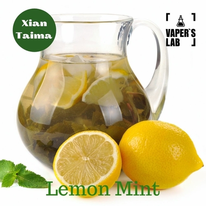 Фото, Видео, Натуральные ароматизаторы для вейпа  Xi'an Taima "Lemon Mint" (Лимон мята) 