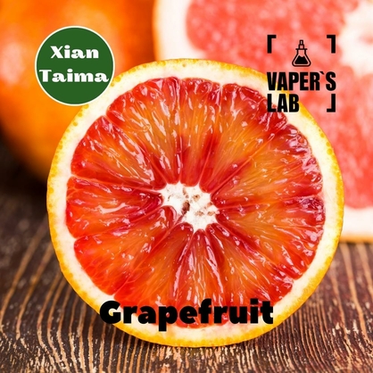 Фото, Видео, Натуральные ароматизаторы для вейпов Xi'an Taima "Grapefruit" (Грейпфрут) 