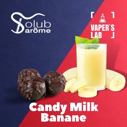 Фото, Відеоогляди на Преміум ароматизатор для електронних сигарет Solub Arome "Candy milk banane" (Молочна цукерка з бананом) 